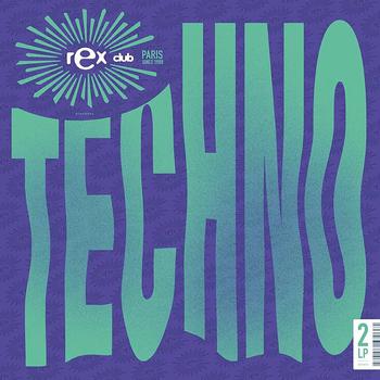Rex Club Techno (Collection Rex Club)