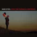 MUSIC FOR COURAGE & CONFIDENCE