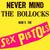 Never Mind the Bollocks, Heres the Sex Pistols (Reedición)