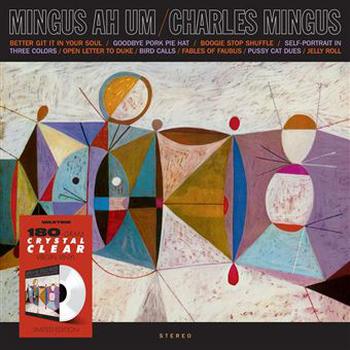 Mingus Ah Um (Reedición Limitada) Vinilo Transparente
