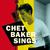 Chet Baker Sings Reedición Limitada Con  un Tema Extra